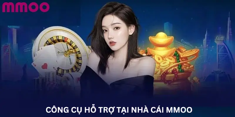 Công cụ hỗ trợ tại nhà cái Mmoo