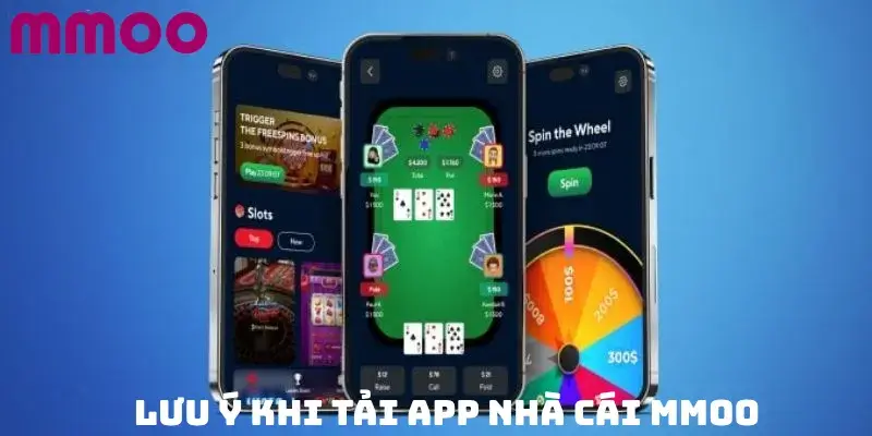 Lưu Ý Khi Tải App Nhà Cái MMOO
